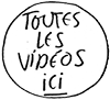 toutes les vidéos